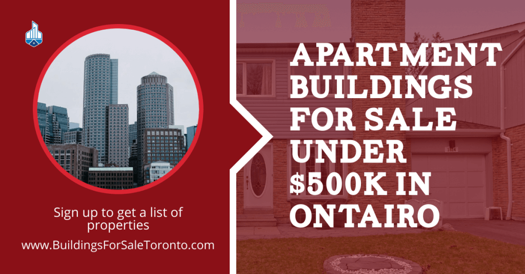 Apartment buildings for sale under 500K Buildings for Sale in Toronto